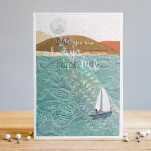 Dad, You have Always Been There to Guide Me Card