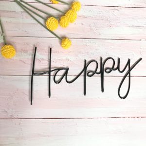 Wire Happy Sign